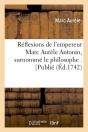 Reflexions Empereur M A Antonin Edition 1742 - Preview
