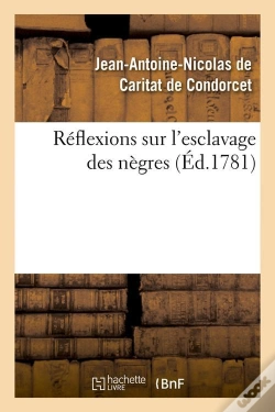 Capa do artigo Reflexions Sur L Esclavage Negres Edition 1781