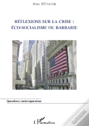 Capa do artigo Réflexions Sur La Crise : Éco-Socialisme Ou Barbarie