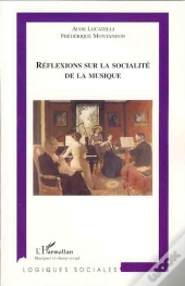 Réflexions Sur La Socialité De La Musique