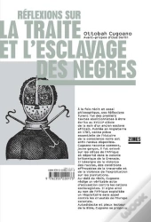 Réflexions Sur La Traite Et L'Esclavage Des Nègres