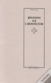 Réflexions Sur L'Architecture