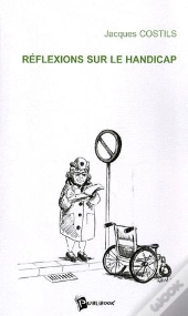 Réflexions Sur Le Handicap