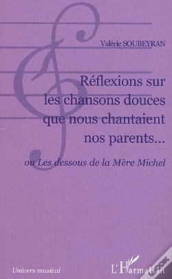 Capa do artigo Reflexions Sur Les Chansons Douces Que Nous Chantaient Nos Parents Ou Les Dessous De La Mere Michel