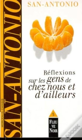 Reflexions Sur Les Gens De Chez Nous Et D'Ailleurs T.5