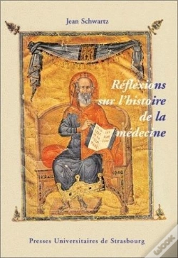 Capa do artigo Reflexions Sur L'Histoire De La Medecine ; Documents Et Mises En Question