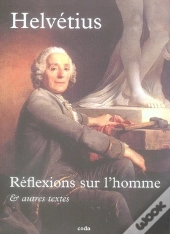 Réflexions Sur L'Homme Et Autres Textes