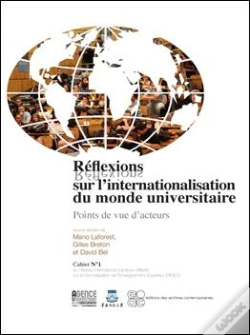 Capa do artigo Reflexions Sur L'Internationalisation Du Monde Universitaire - Points De Vue D Acteurs