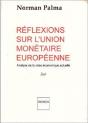 Réflexions Sur L'Union Monétaire Européenne ; Analyse De La Crise Économique Actuelle - Preview