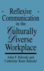 Reflexive Communication In The Culturally Diverse Workplace - Preview