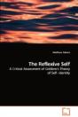 Reflexive Self - A Critical Assessment Of Giddens'S Theory Of Self- Identity - Preview