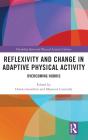 Reflexivity And Change In Adaptive Physical Activity - Preview