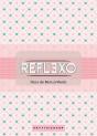 Reflexo - Preview