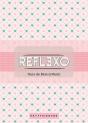 Reflexo - Preview