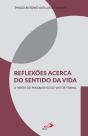 Reflexões Acerca Do Sentido Da Vida - Preview