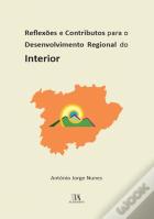 Reflexões e Contributos para o Desenvolvimento Regional do Interior