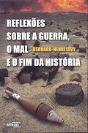 Reflexões Sobre a Guerra, o Mal e o Fim da História - Preview