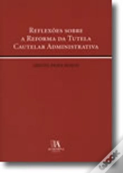 Capa do artigo Reflexões sobre a Reforma da Tutela Cautelar Administrativa