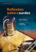 Reflexões Sobre a Surdez