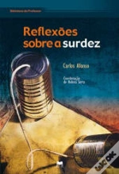 Reflexões Sobre a Surdez
