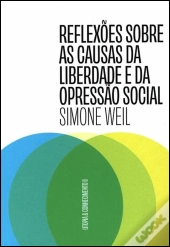Reflexões sobre as Causas da Liberdade e da Opressão Social