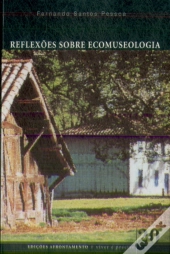Reflexões Sobre Ecomuseologia