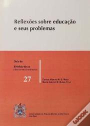 Reflexões Sobre Educação e Seus Problemas