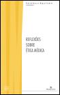 Reflexões sobre Ética Médica - Preview