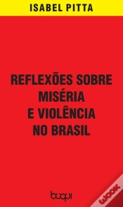 Capa do artigo Reflexões Sobre Miséria E Violência No Brasil