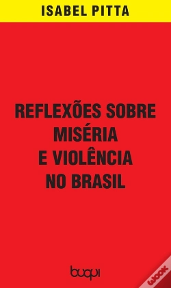 Capa do artigo Reflexões Sobre Miséria E Violência No Brasil