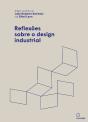 Reflexões Sobre O Design Industrial - Preview