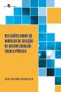 Reflexões Sobre Os Modelos De Seleção De Gestor Escolar - Preview