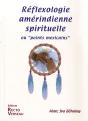 Réflexologie Amérindienne Spirituelle - Preview