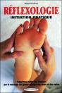 Réflexologie : Initiation Pratique : Les Pieds Et Les Mains - Preview