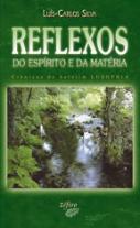 Reflexos do Espírito e da Matéria