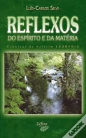Reflexos do Espírito e da Matéria