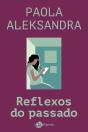 Reflexos Do Passado - Preview