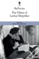 Refocus: The Films Of Larisa Shepitko