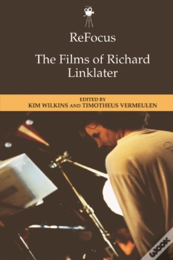 Capa do artigo Refocus: The Films Of Richard Linklater