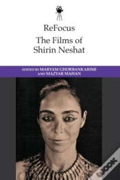 Capa do artigo Refocus: The Films Of Shirin Neshat