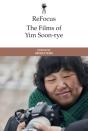 Refocus: The Films Of Yim Soon-Rye - Preview