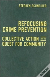 Refocusing Crime Prevention