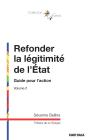 Refonder La Légitimité De L'Etat Tome 2 ; Guide Pour L'Action - Preview