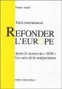 Refonder L'Europe - Après La Victoire Du Non - Les Voies De La Renégociation - Preview