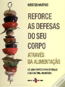 Capa do artigo Reforce as Defesas do Seu Corpo Através da Alimentação
