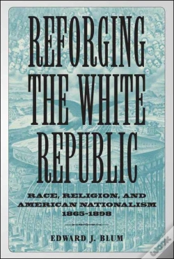 Capa do artigo Reforging The White Republic