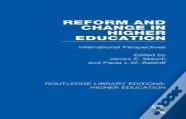 Reform And Change In Higher Education