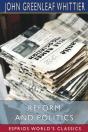 Reform And Politics (Esprios Classics) - Preview