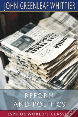 Capa do artigo Reform And Politics (Esprios Classics)