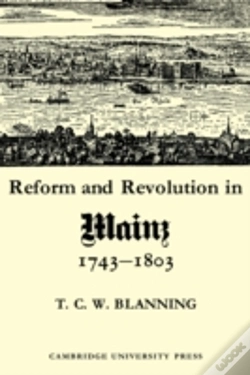 Capa do artigo Reform And Revolution In Mainz 1743â€“1803